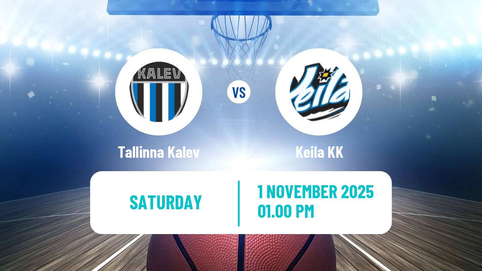 Basketball Estonian–Latvian Basketball League Tallinna Kalev - Keila