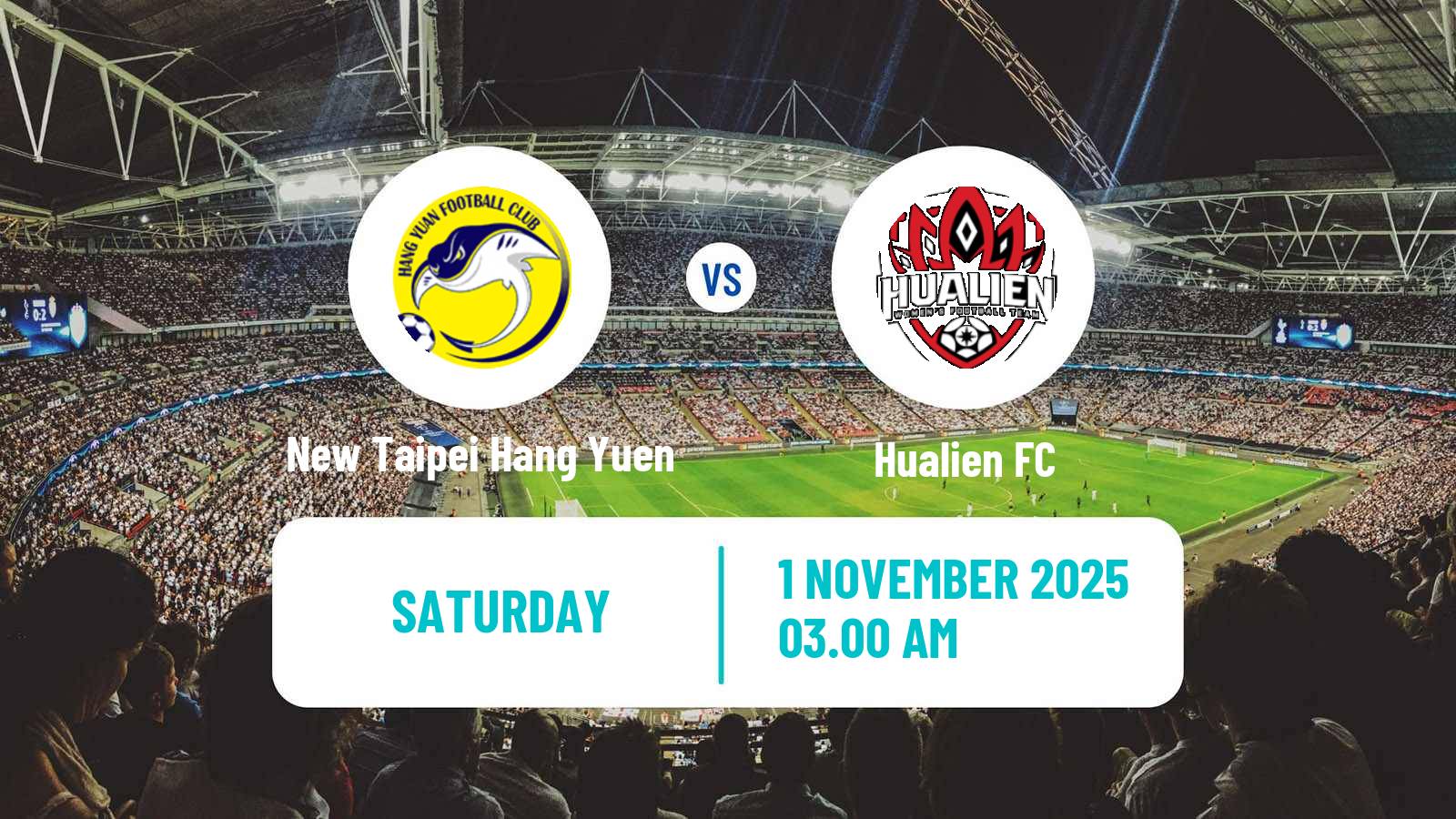 Football Taiwan Football League Women New Taipei Hang Yuen - Hualien Football Taiwan Football League Women New Taipei Hang Yuen - Hualien