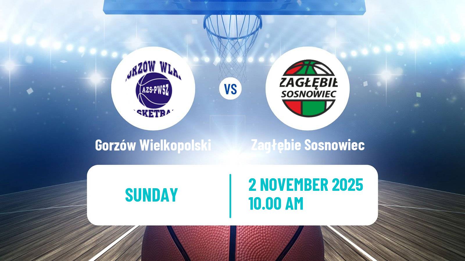 Basketball Polish Ekstraklasa Basketball Women Gorzów Wielkopolski - Zagłębie Sosnowiec