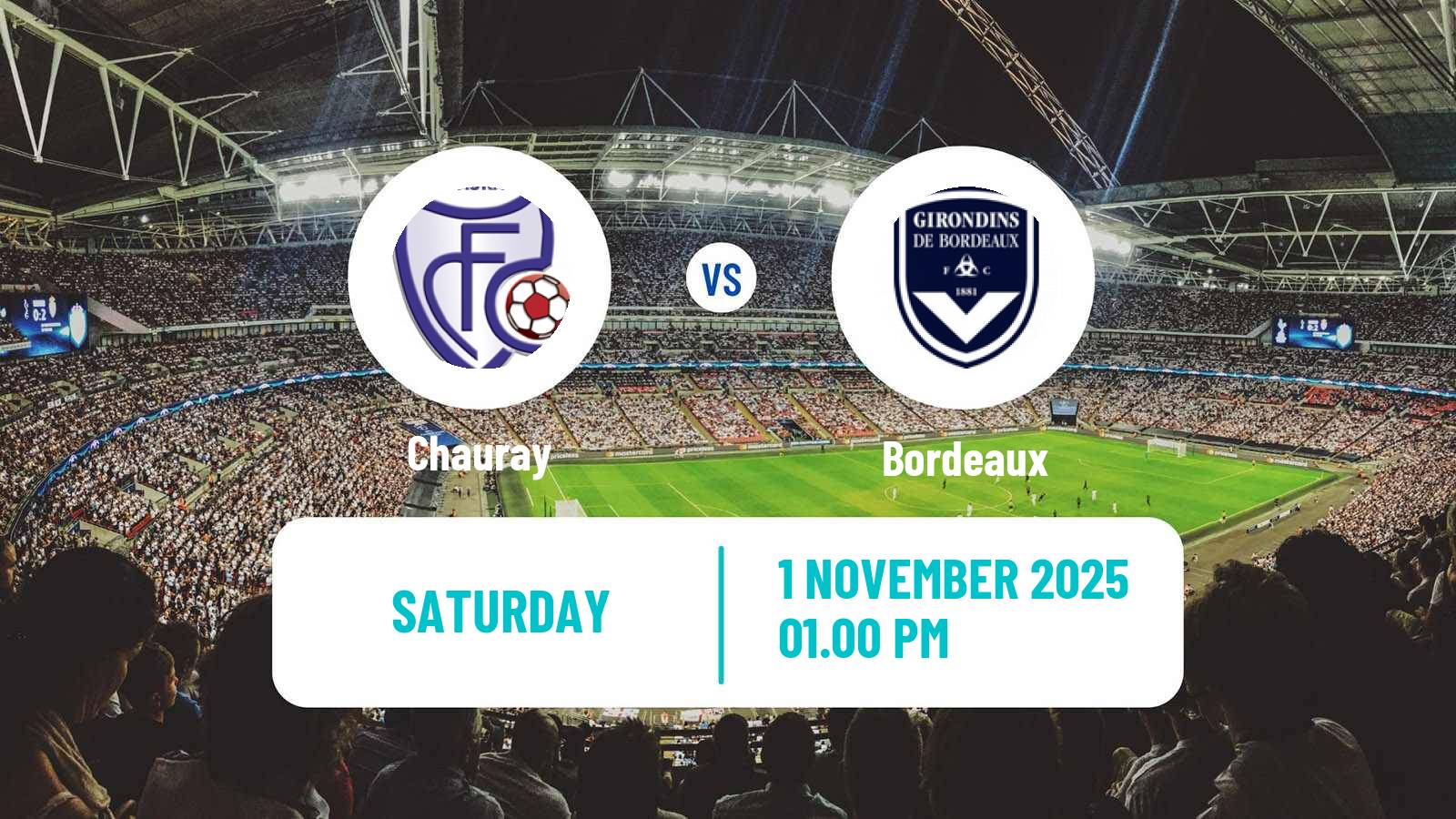 Football French National 2 - Group A Chauray - Bordeaux