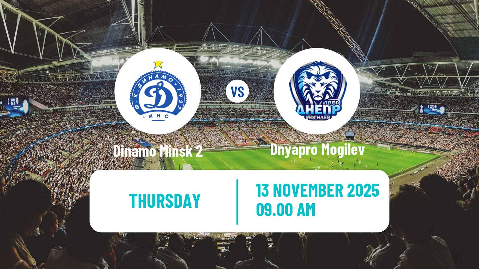 Football Belarusian Pershaya Liga Dinamo Minsk 2 - Dnyapro Mogilev