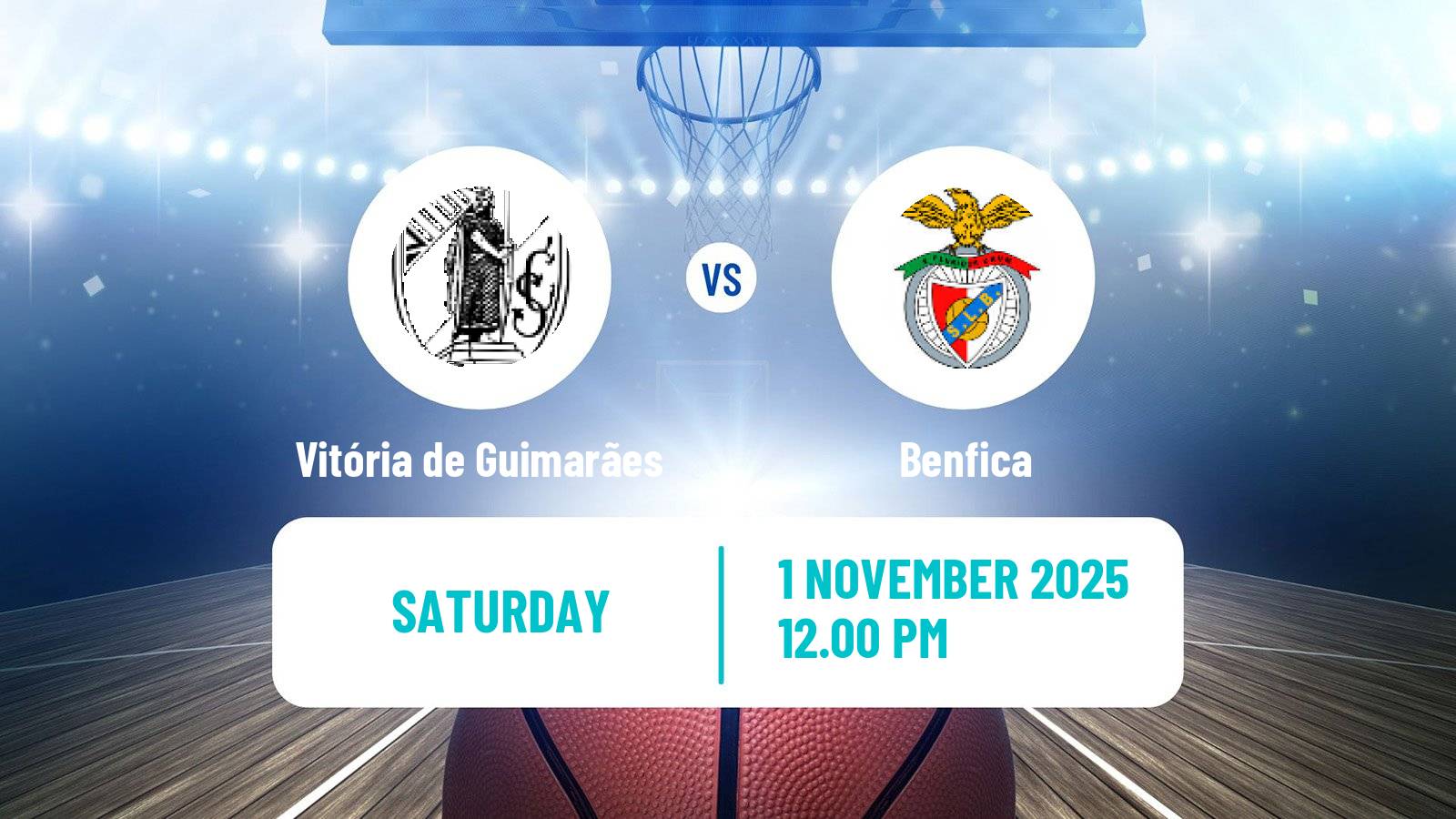 Basketball Portuguese LPB Vitória de Guimarães - Benfica