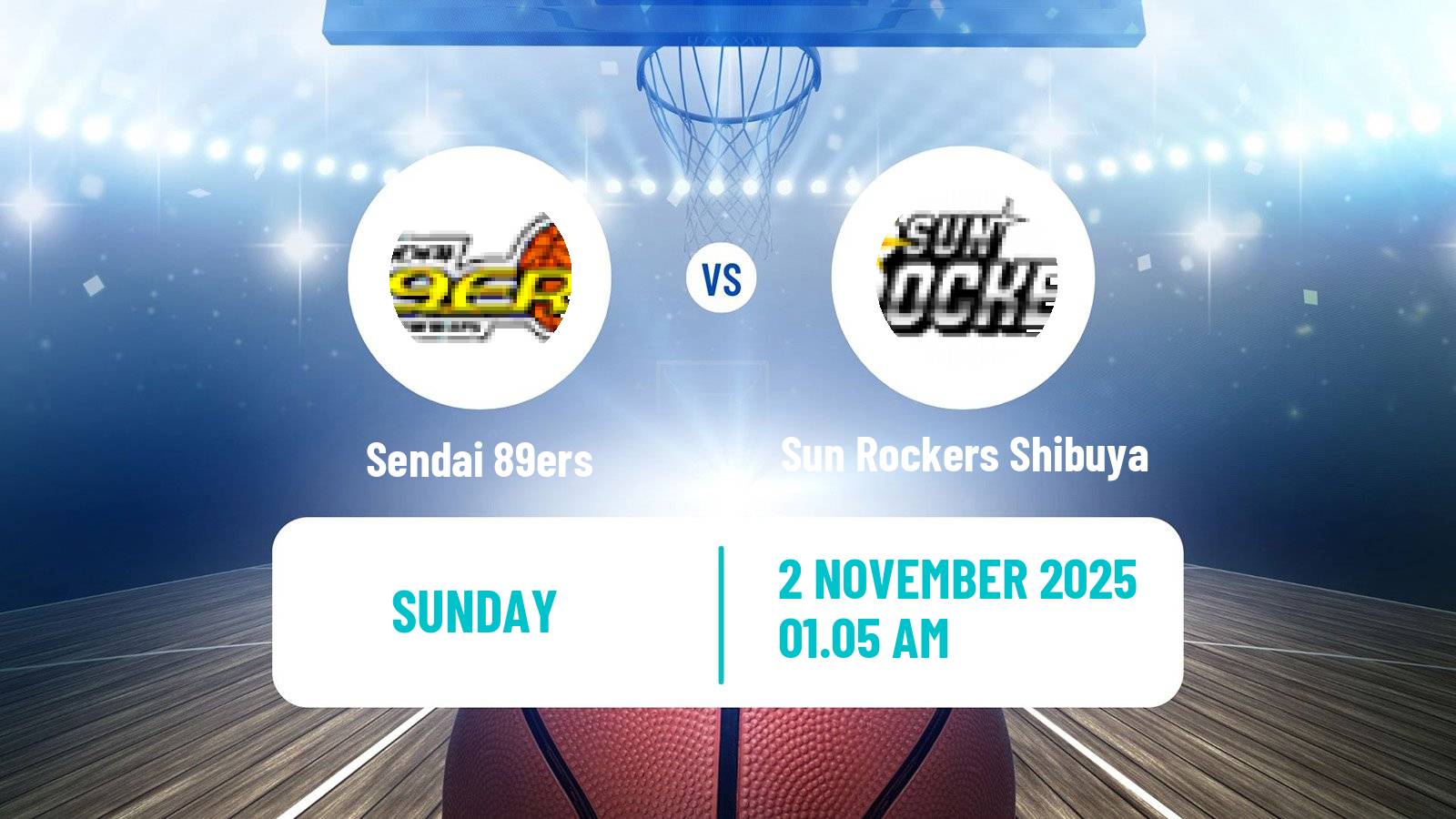 Basketball BJ League Sendai 89ers - Sun Rockers Shibuya