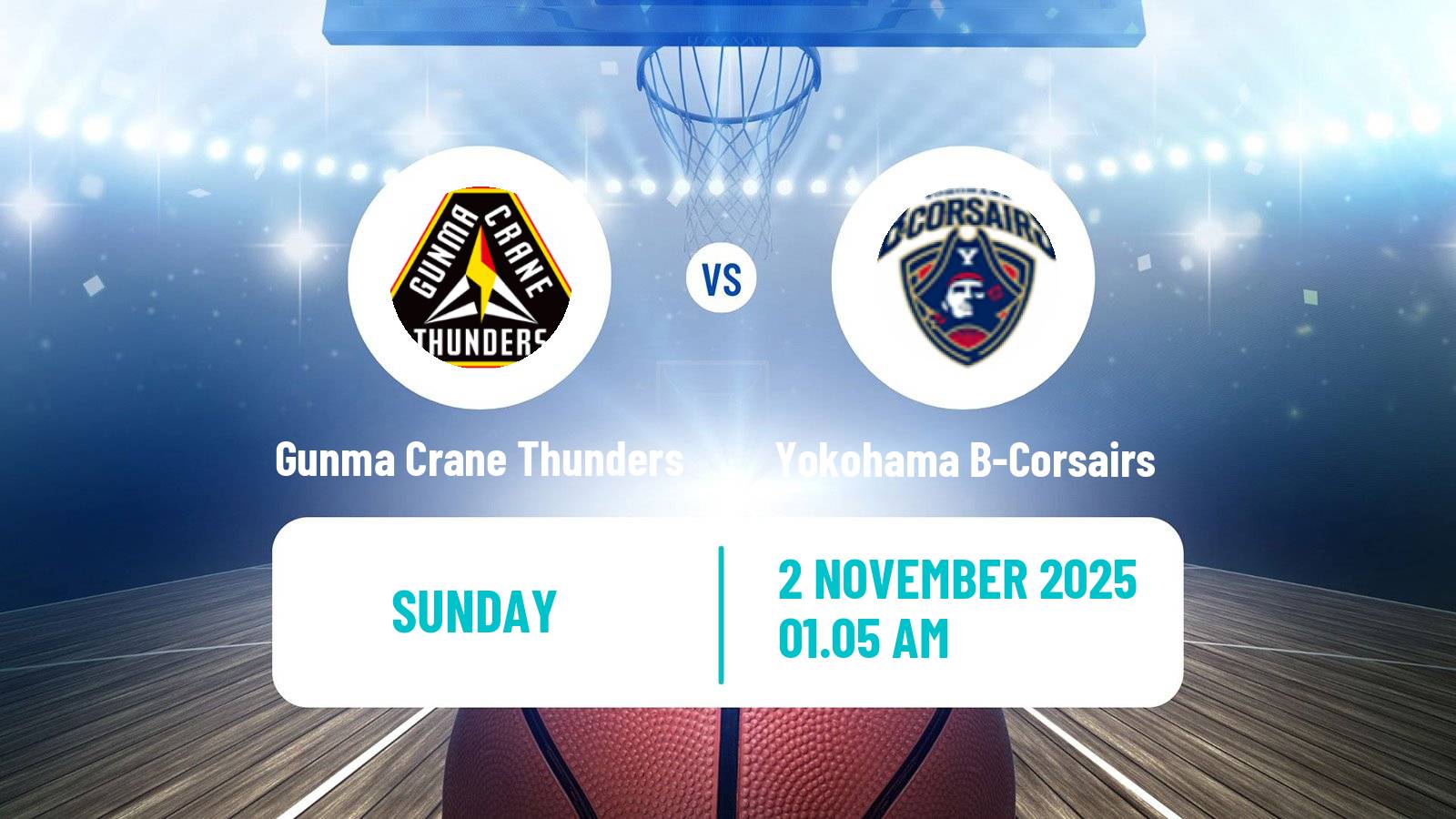 Basketball BJ League Gunma Crane Thunders - Yokohama B-Corsairs