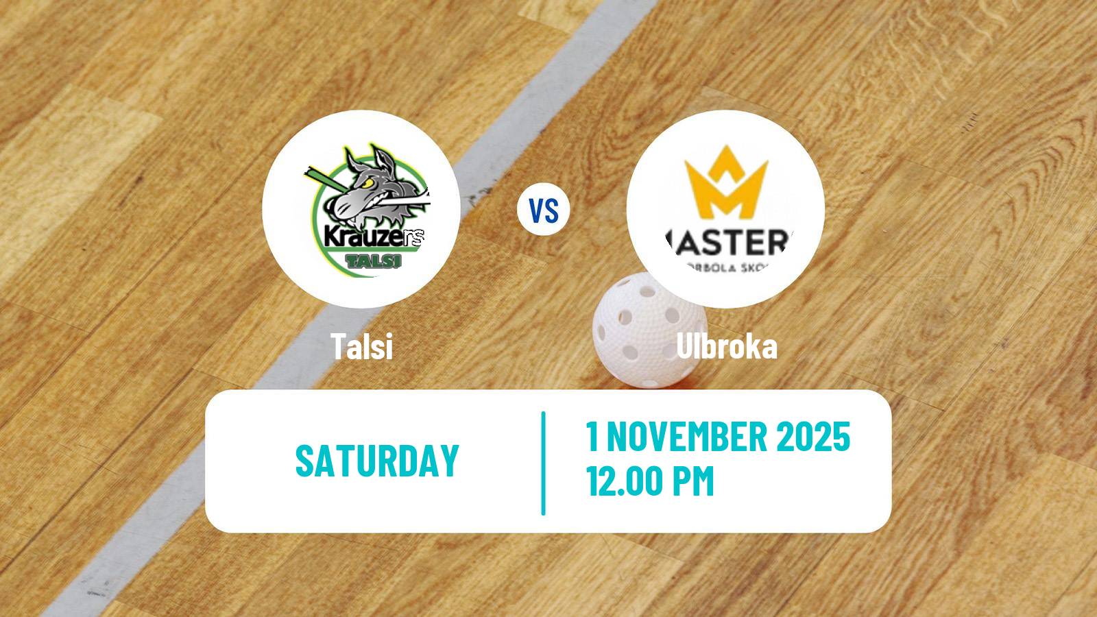 Floorball Latvian Elvi Liga Talsi - Ulbroka