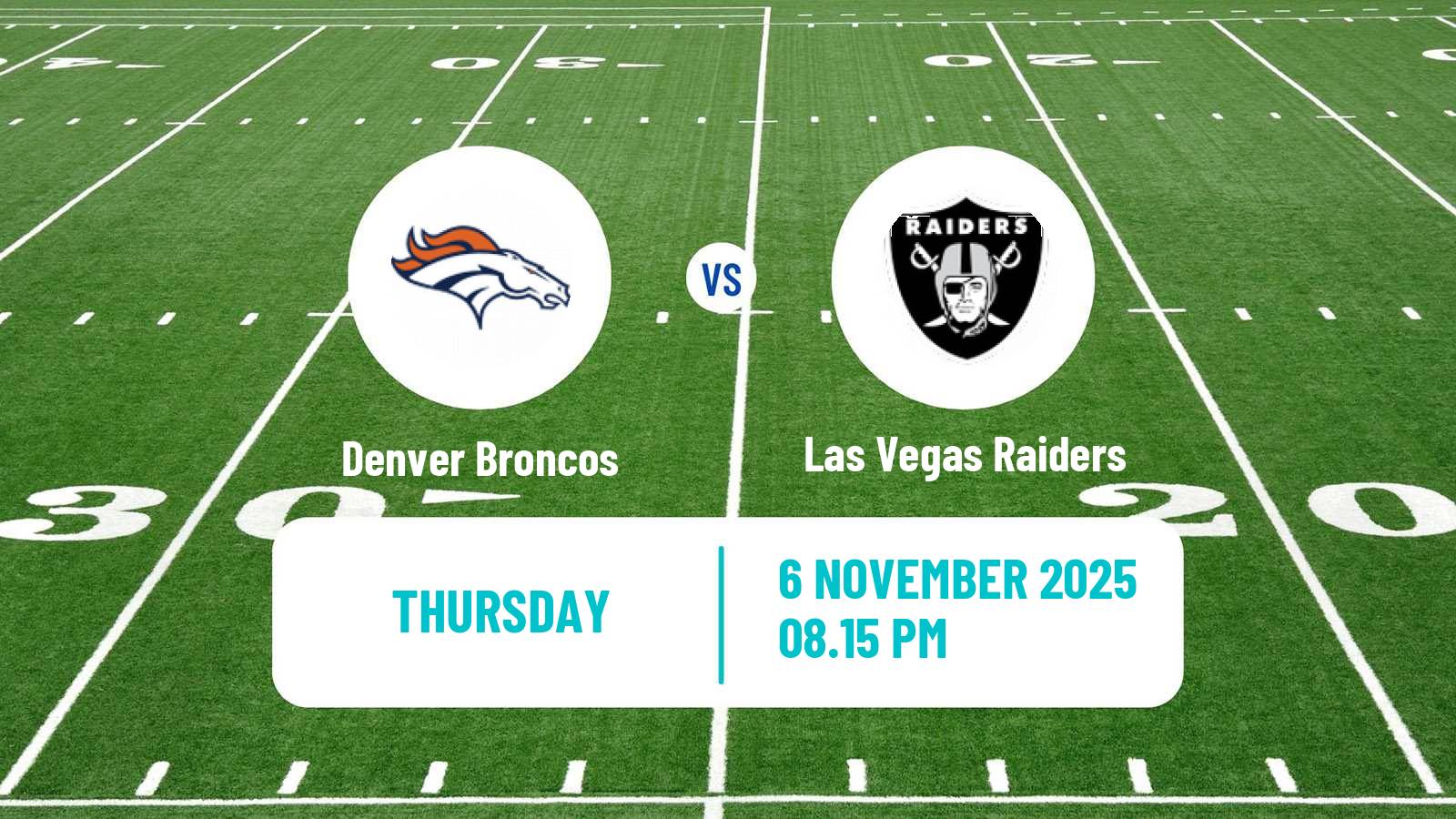 American football NFL Denver Broncos - Las Vegas Raiders