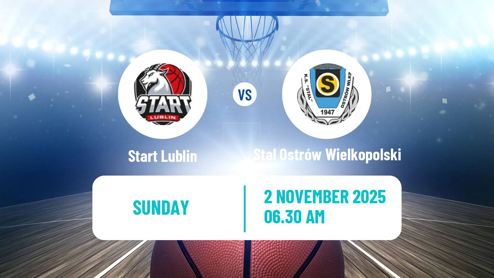 Basketball Polish Basket Liga Start Lublin - Stal Ostrów Wielkopolski