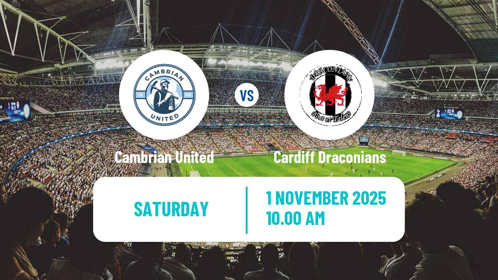 Football Welsh Cymru South Cambrian United - Cardiff Draconians