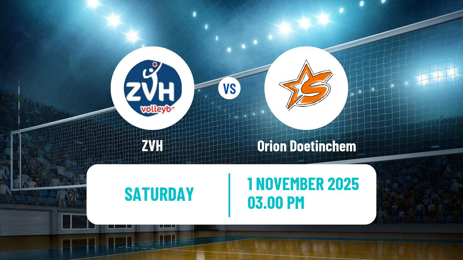 Volleyball Dutch Eredivisie Volleyball ZVH - Orion Doetinchem