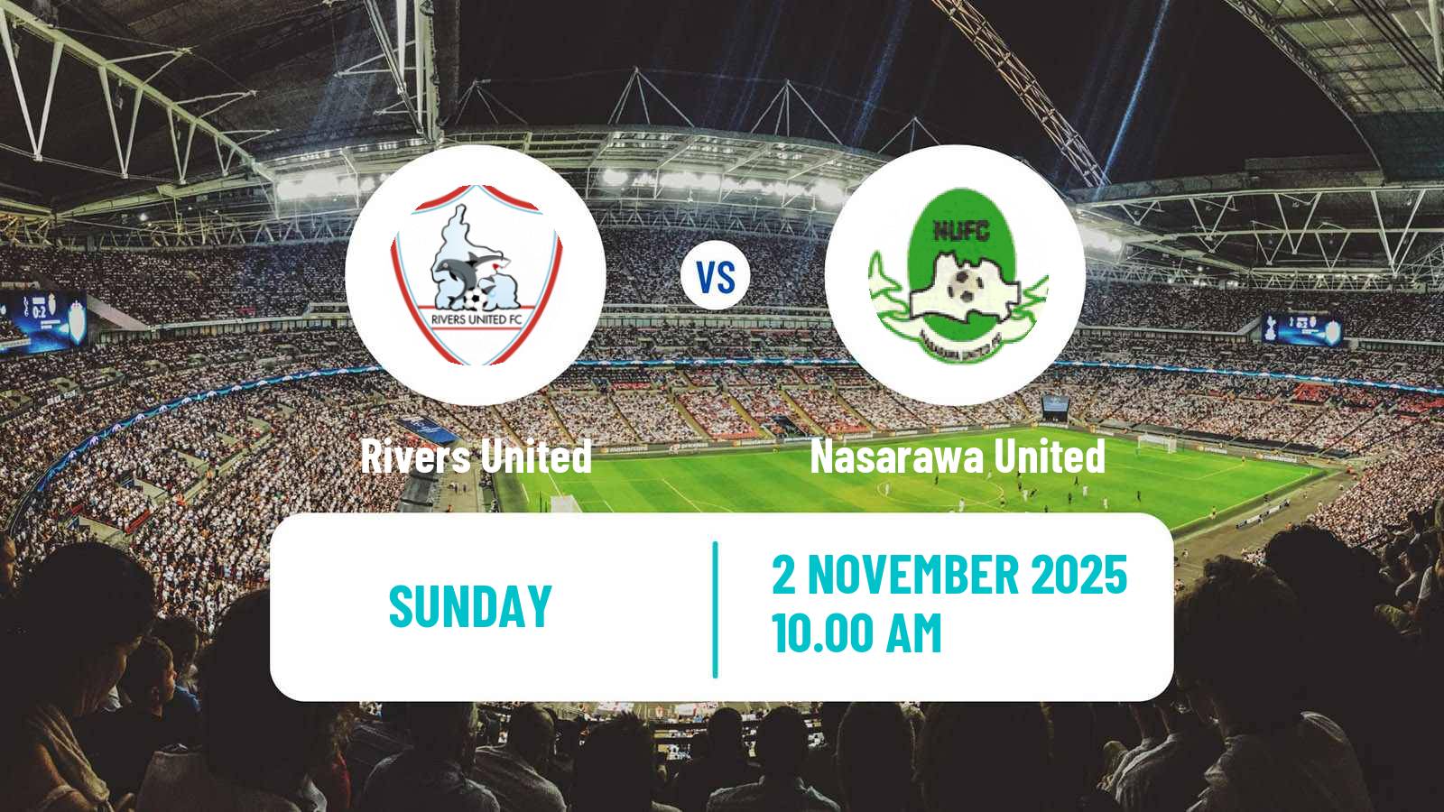 Football Nigerian Premier League Rivers United - Nasarawa United