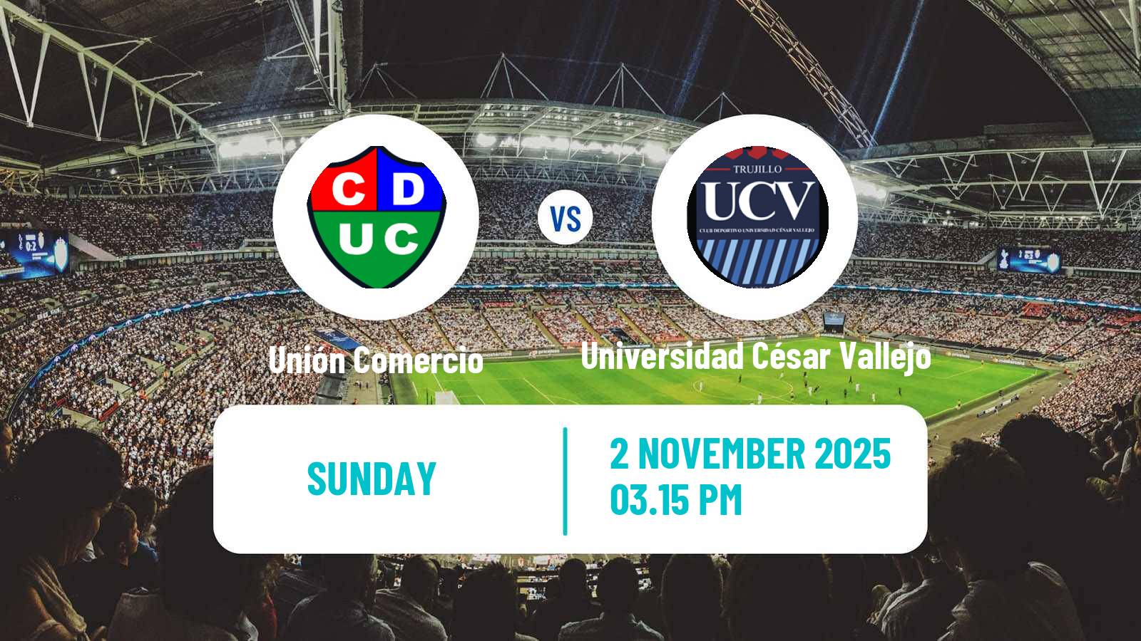 Football Peruvian Liga 2 Unión Comercio - Universidad César Vallejo