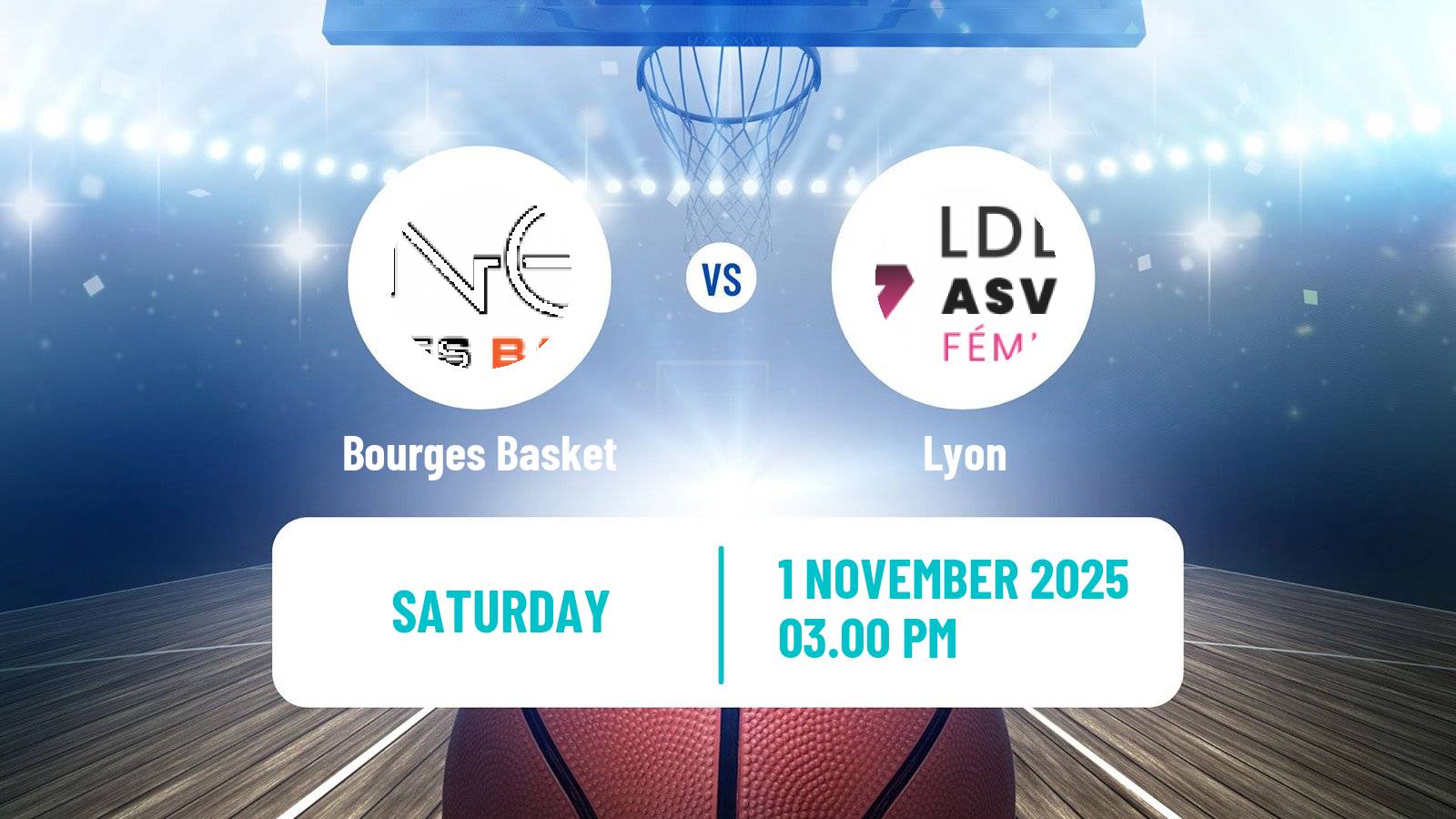 Basketball French LFB Bourges Basket - Lyon
