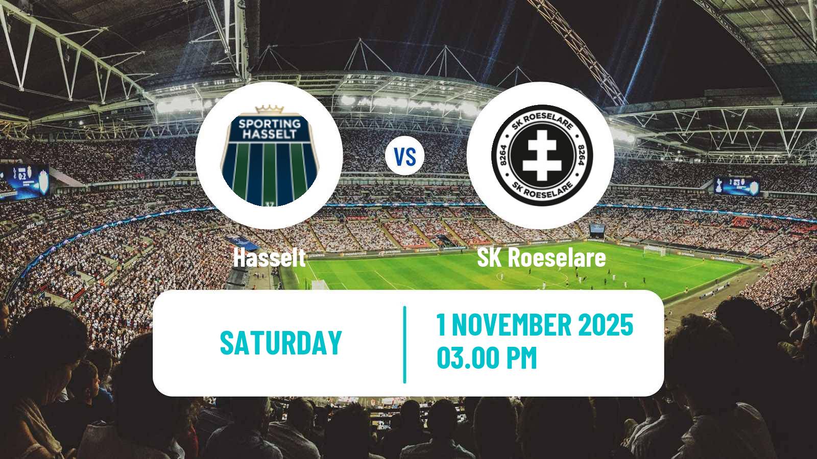 Football Belgian National Division 1 VV Hasselt - SK Roeselare