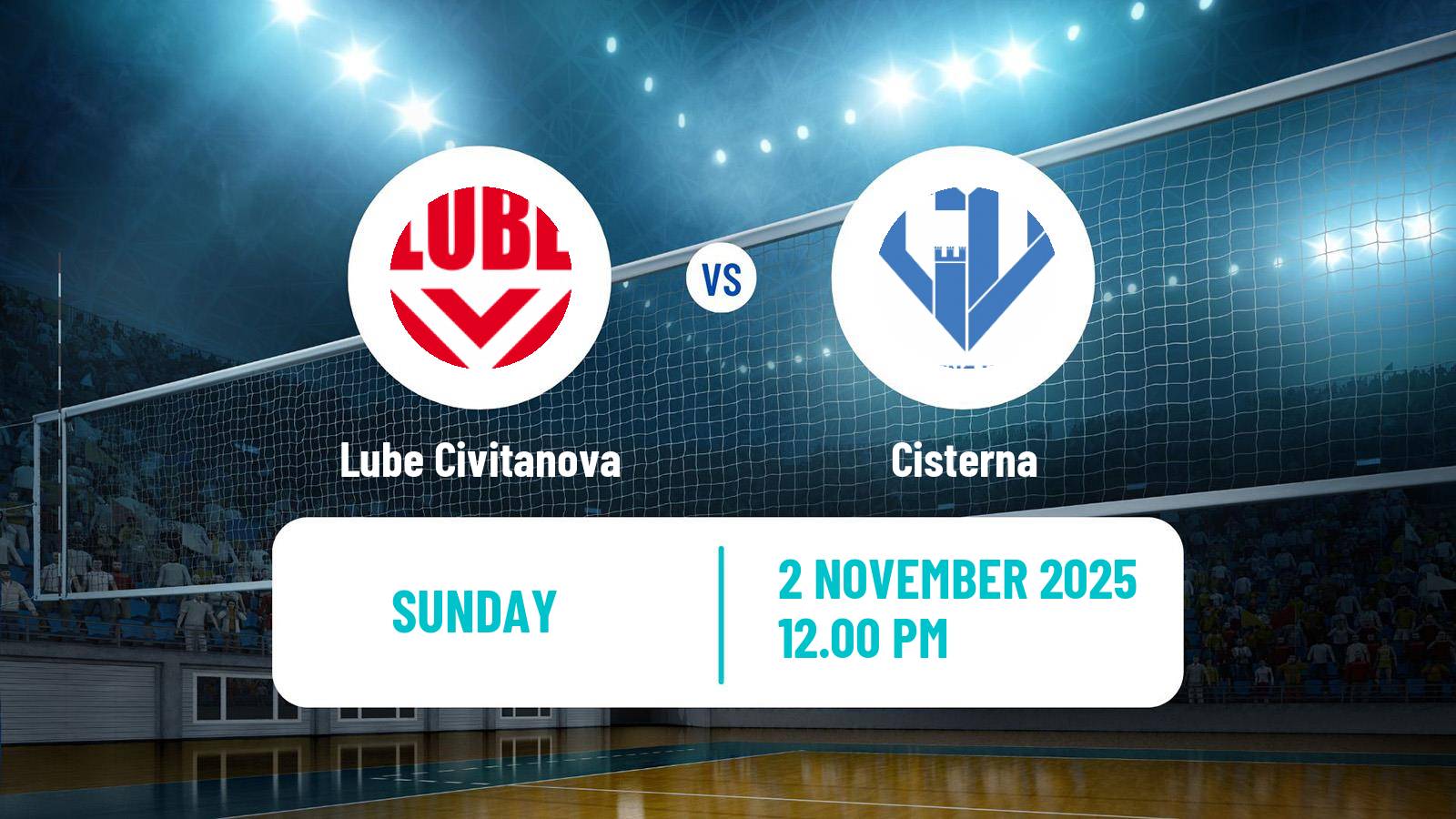 Volleyball Italian SuperLega Volleyball Lube Civitanova - Cisterna