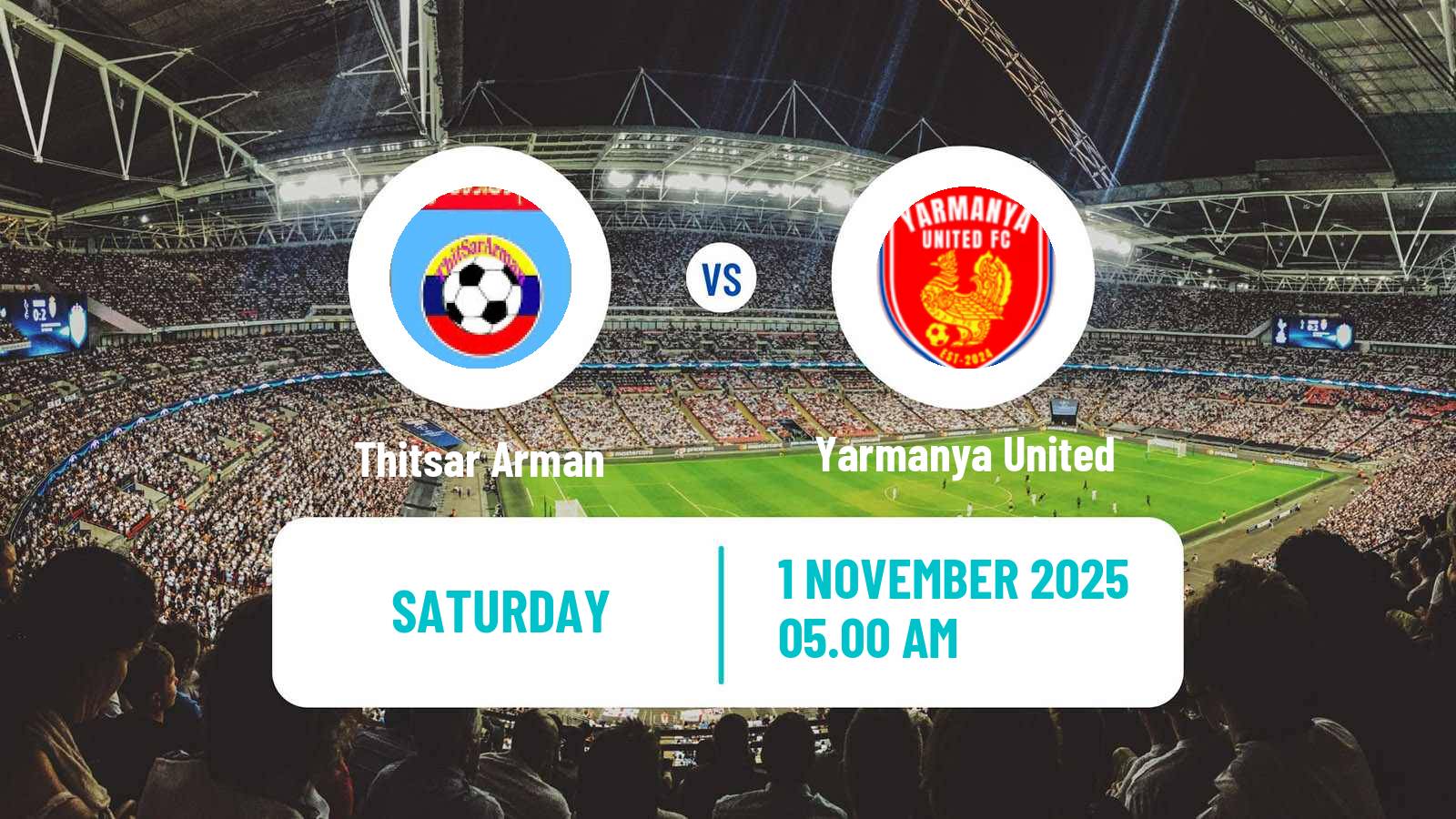 Football Myanmar National League Thitsar Arman - Yarmanya United