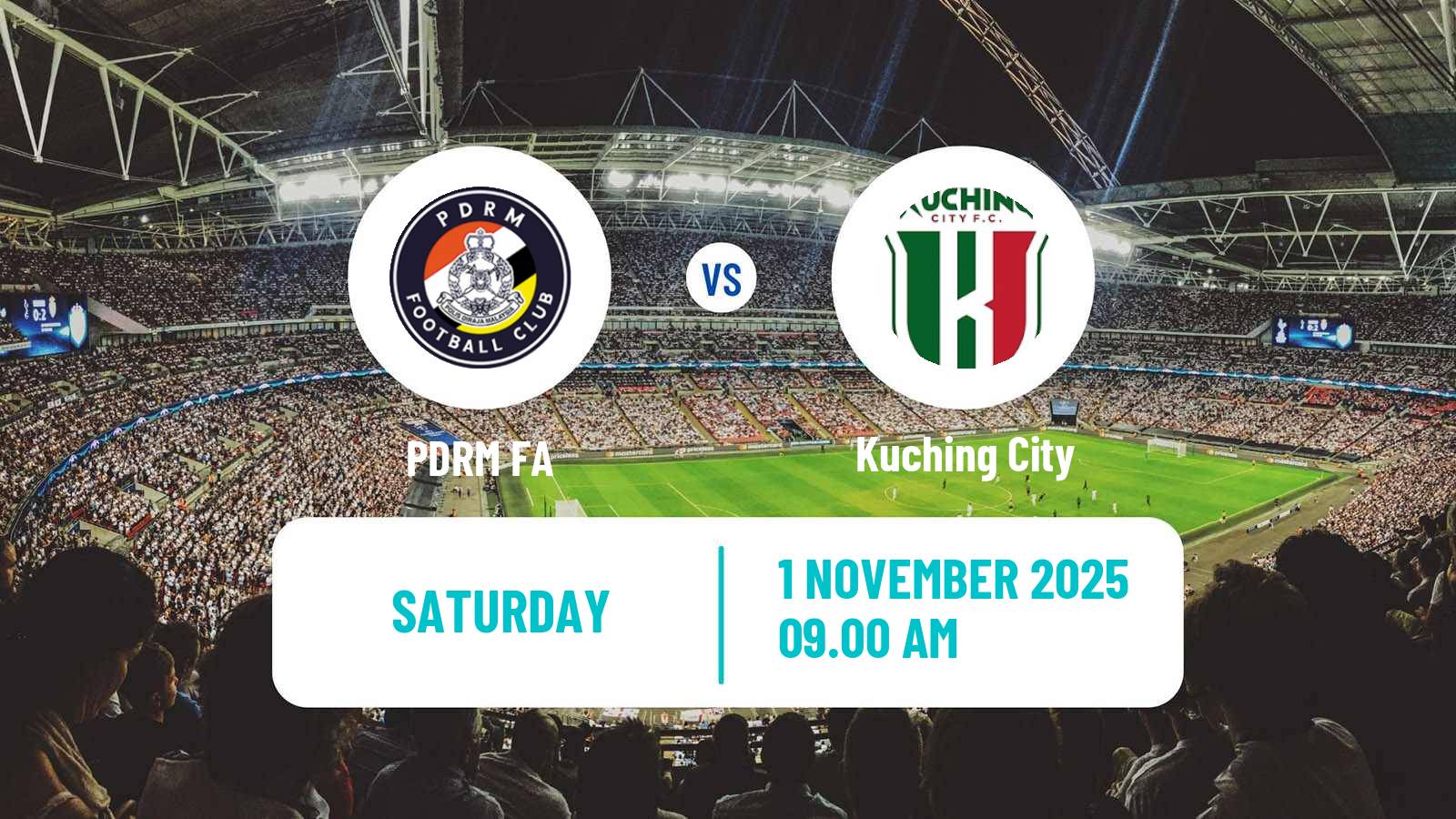 Football Malaysian Super League PDRM FA - Kuching City