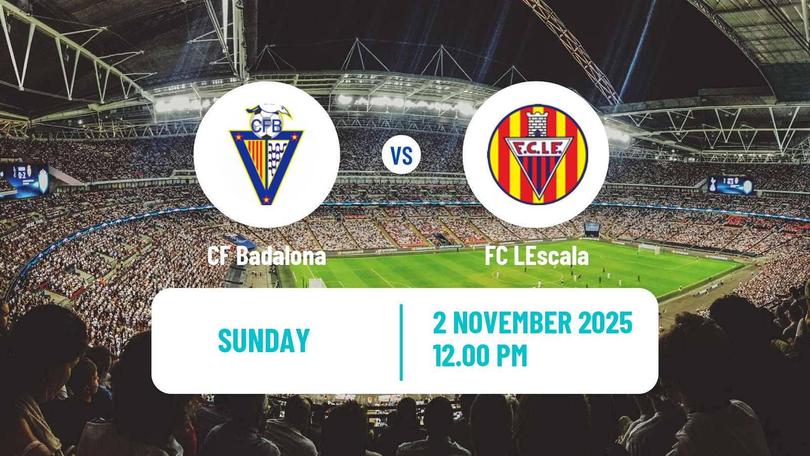 Football Spanish Tercera RFEF - Group 5 Badalona - LEscala
