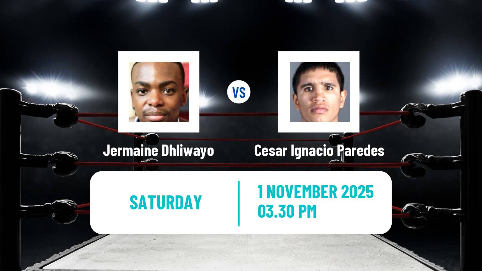 Boxing Super Featherweight Others Matches Men Jermaine Dhliwayo - Cesar Ignacio Paredes