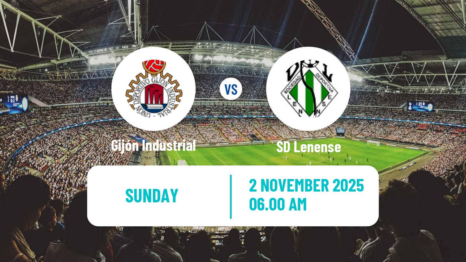 Football Spanish Tercera RFEF - Group 2 Gijón Industrial - Lenense