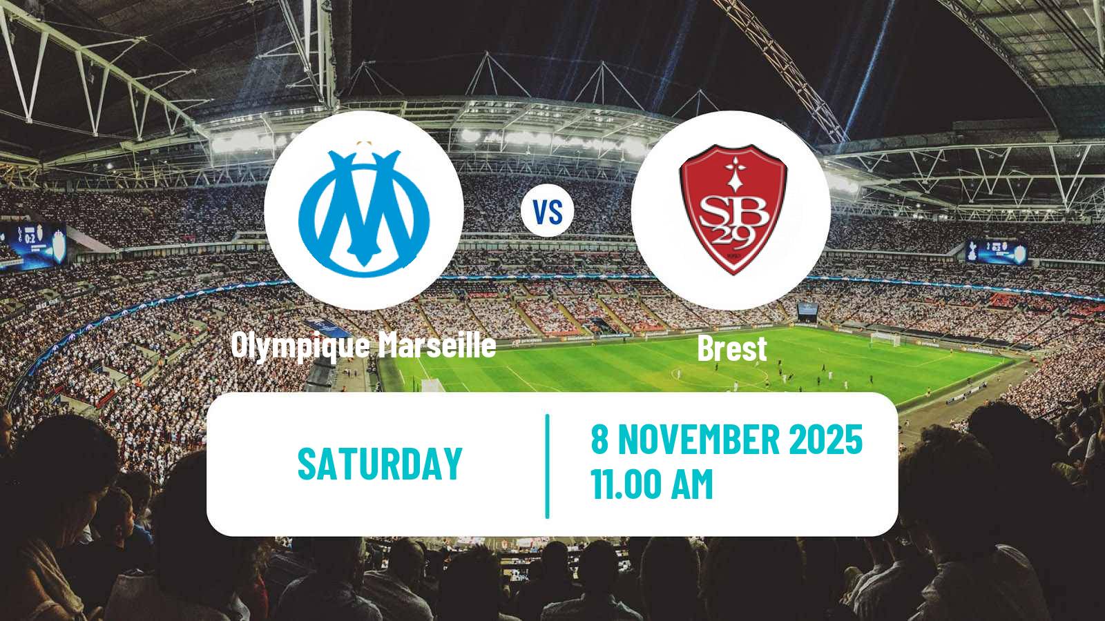 Football French Ligue 1 Olympique Marseille - Brest