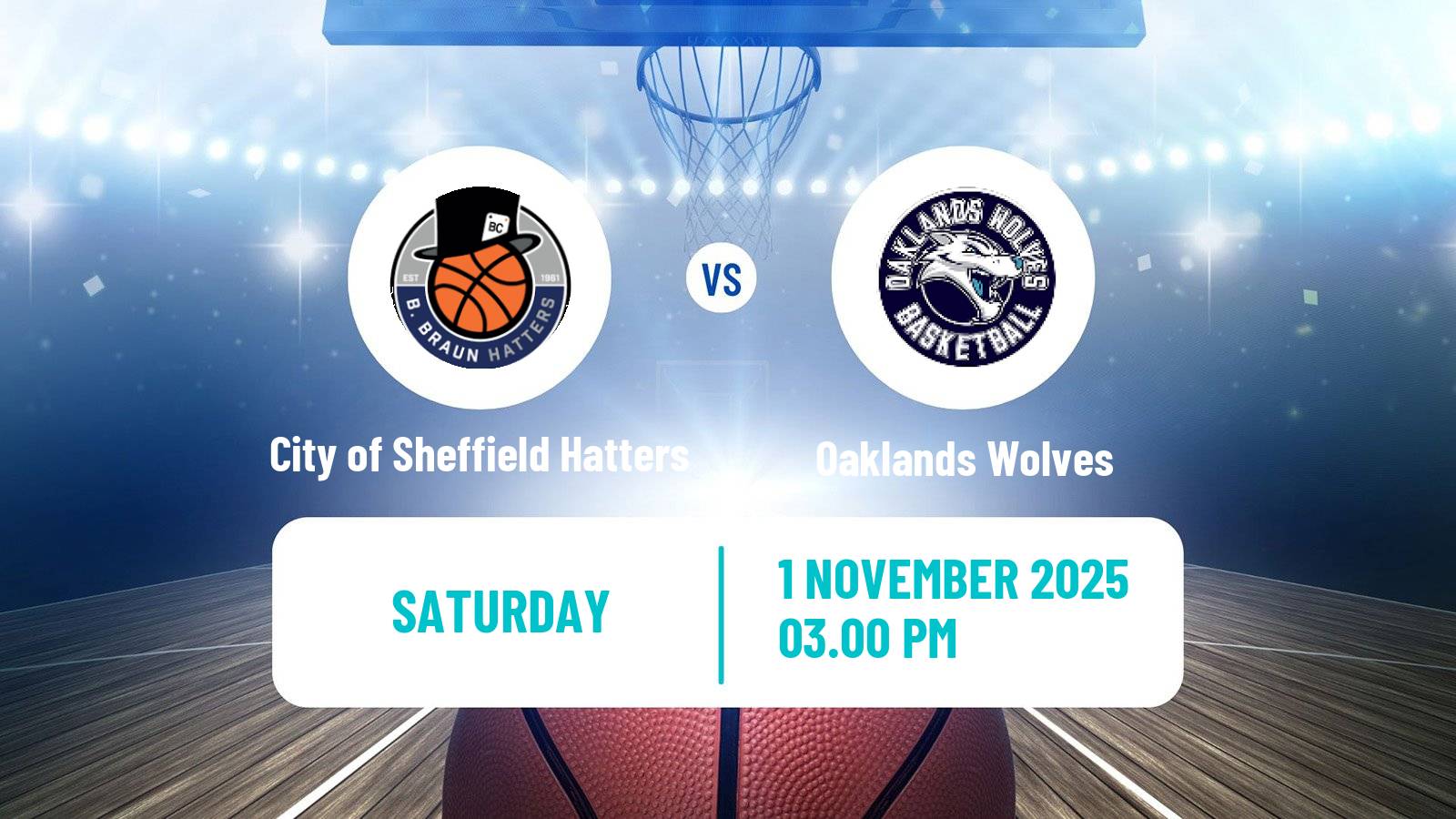 Basketball British WBBL City of Sheffield Hatters - Oaklands Wolves