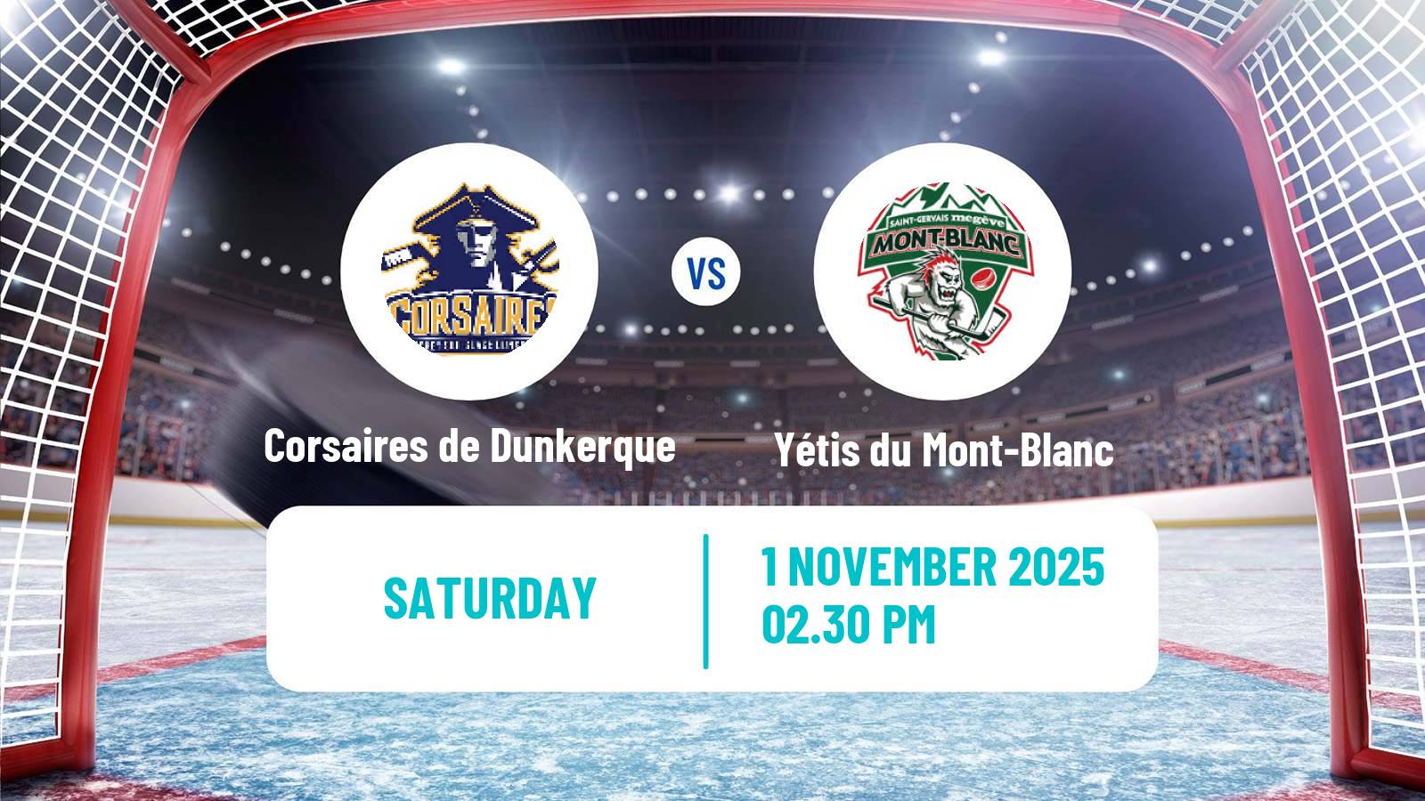 Hockey French D1 Ice Hockey Corsaires de Dunkerque - Yétis du Mont-Blanc