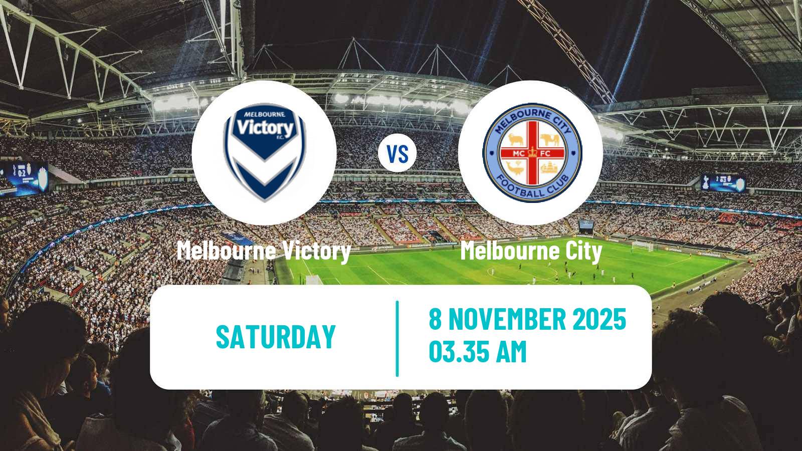 Football Australian A-League Melbourne Victory - Melbourne City