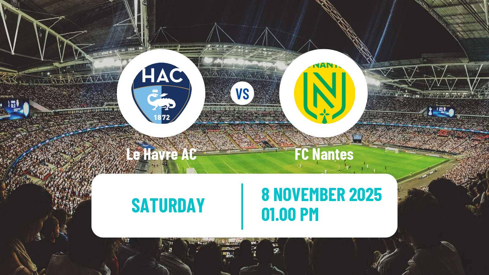 Football French Ligue 1 Le Havre - Nantes