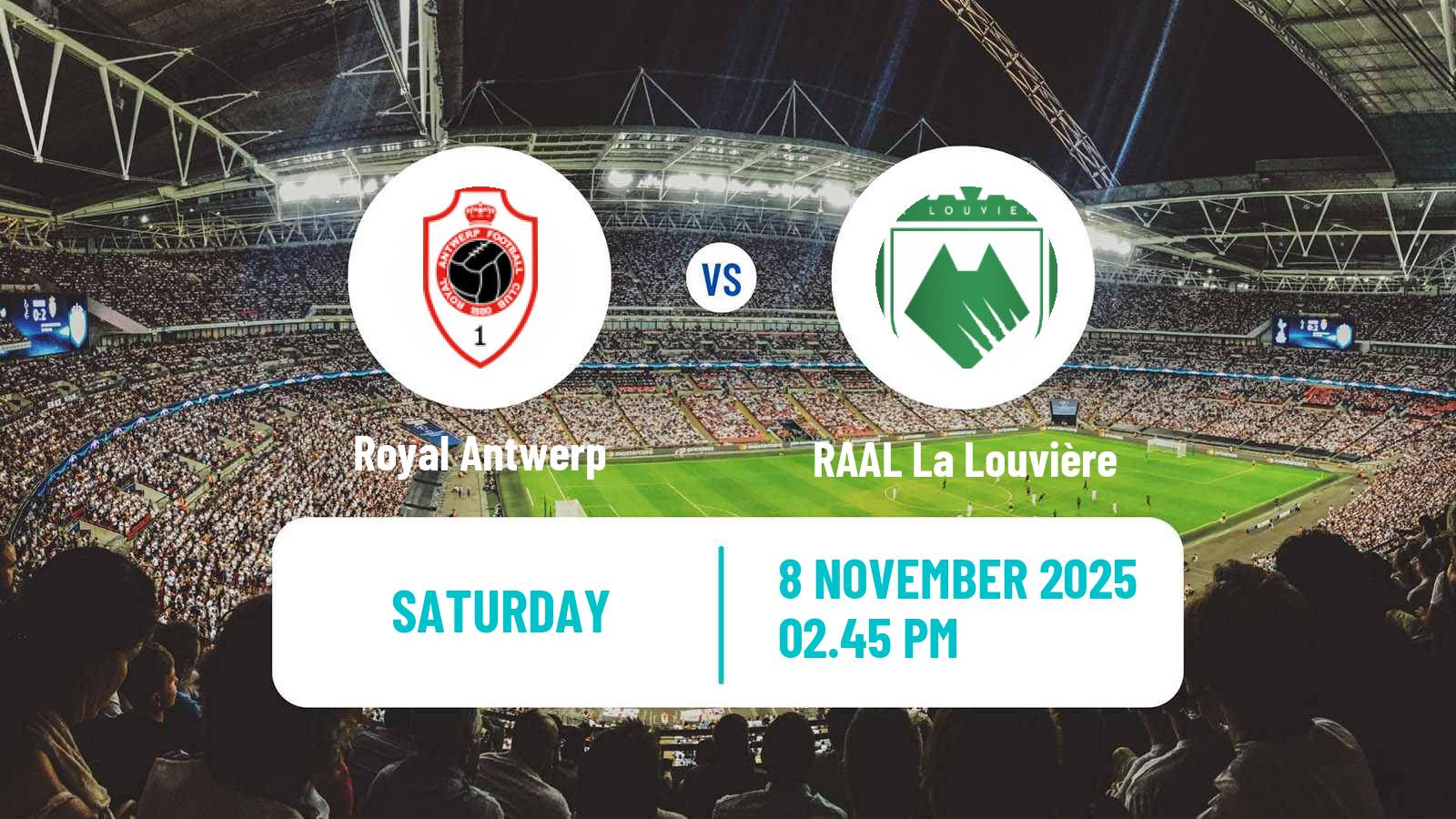 Football Belgian Jupiler Pro League Royal Antwerp - RAAL La Louvière