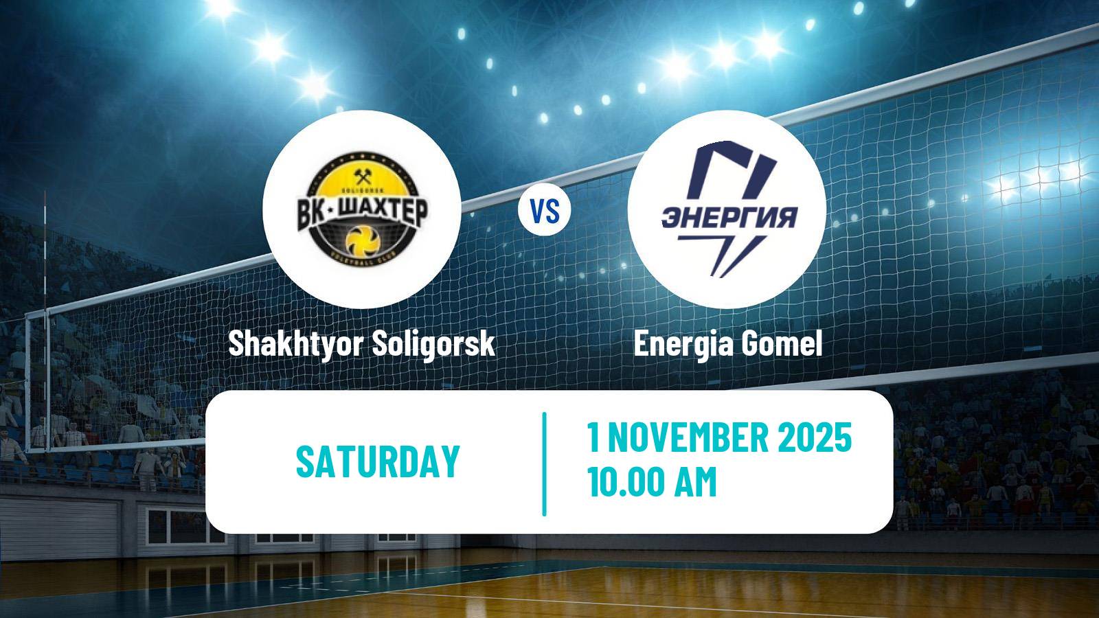 Volleyball Belarusian Division A Volleyball Shakhtyor Soligorsk - Energia Gomel