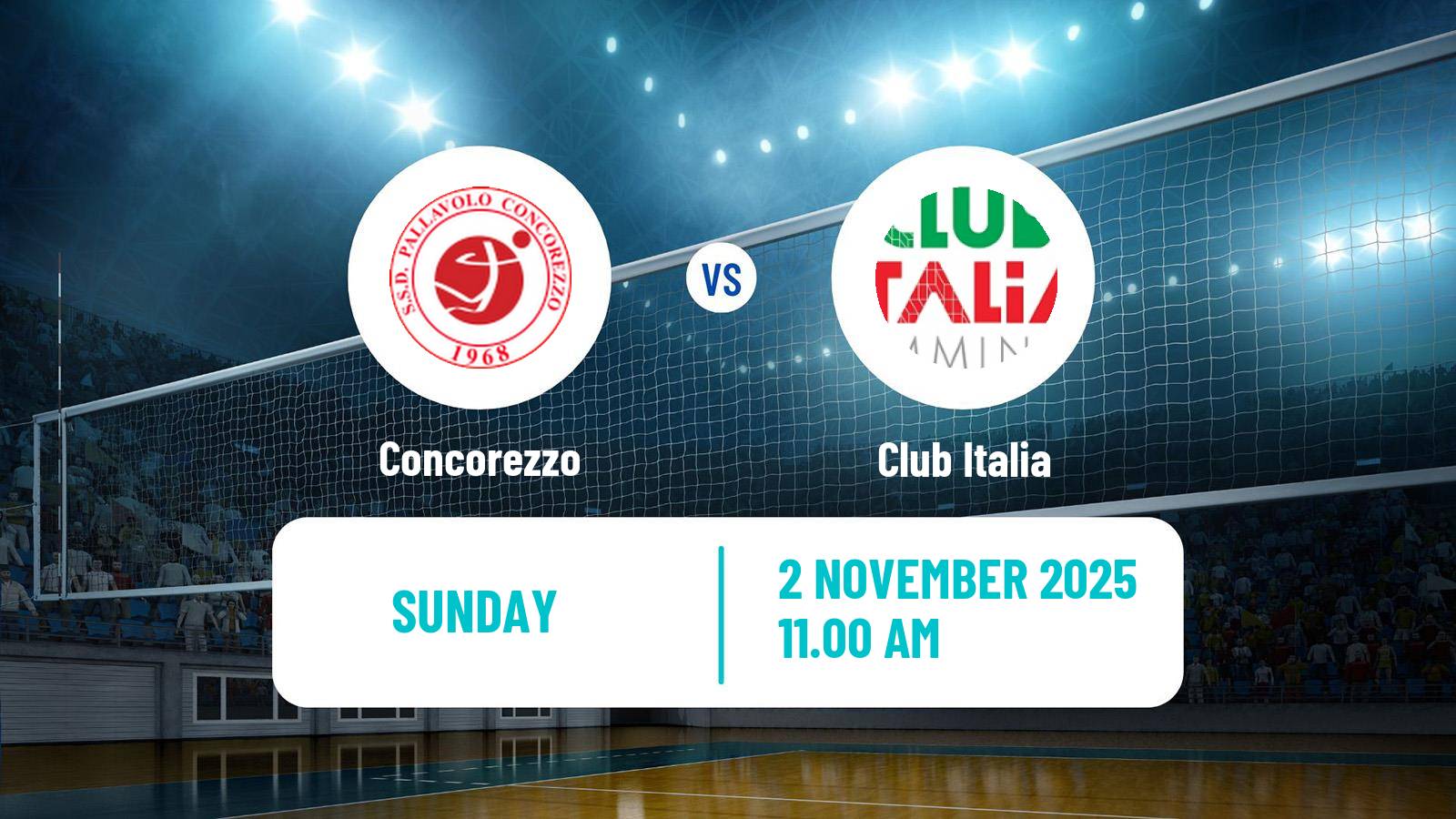 Volleyball Italian Serie A2 Volleyball Women Concorezzo - Club Italia