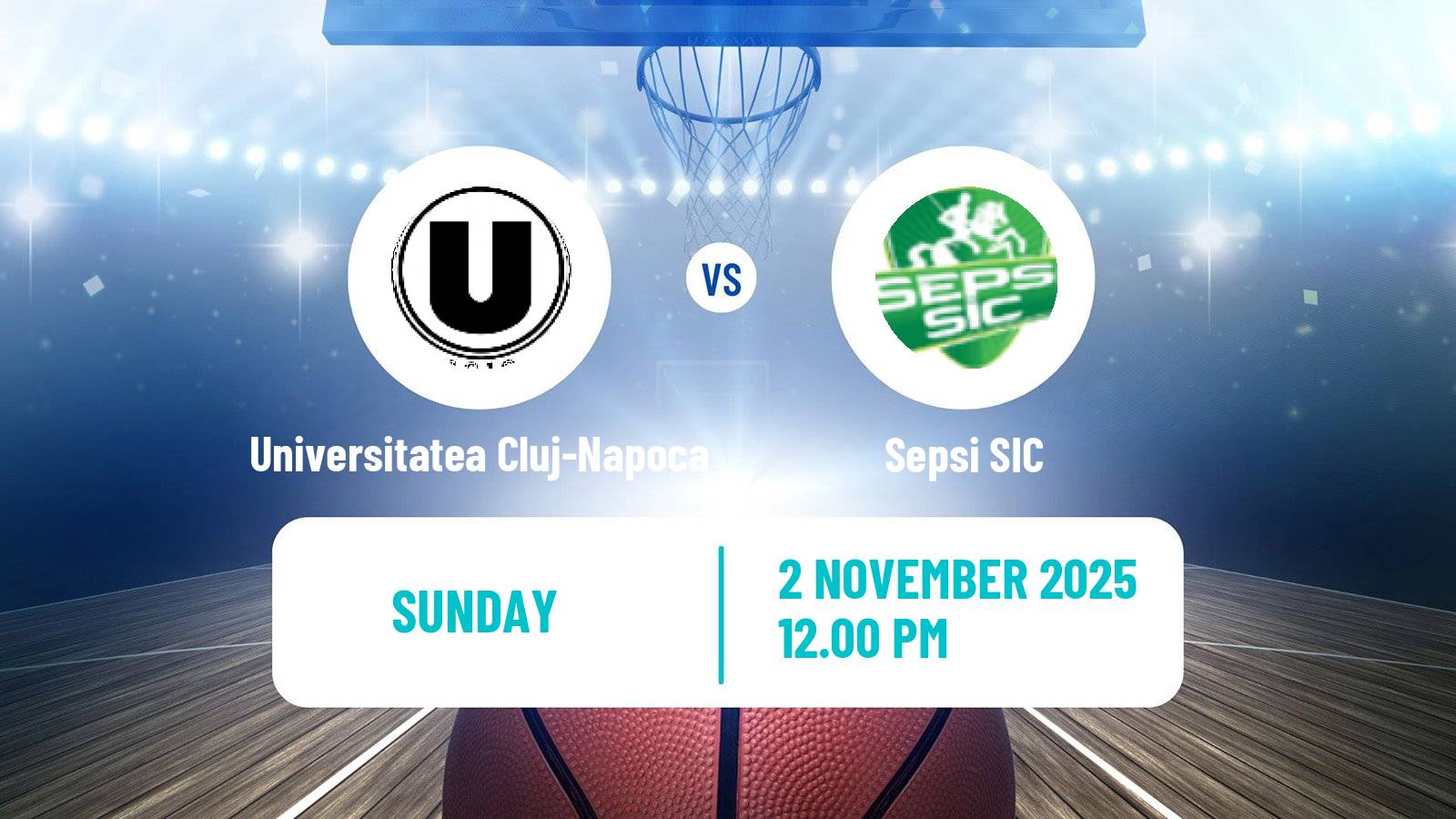 Basketball Romanian Liga National Basketball Women Universitatea Cluj-Napoca - Sepsi SIC