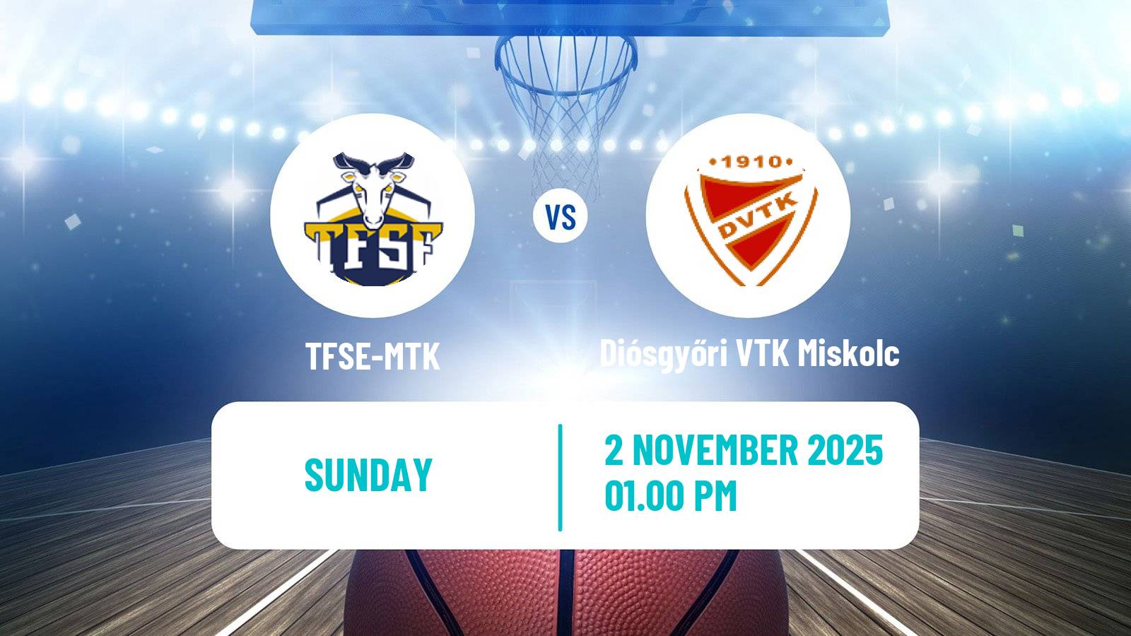 Basketball Hungarian NB I Basketball Women TFSE-MTK - Diósgyőri VTK Miskolc