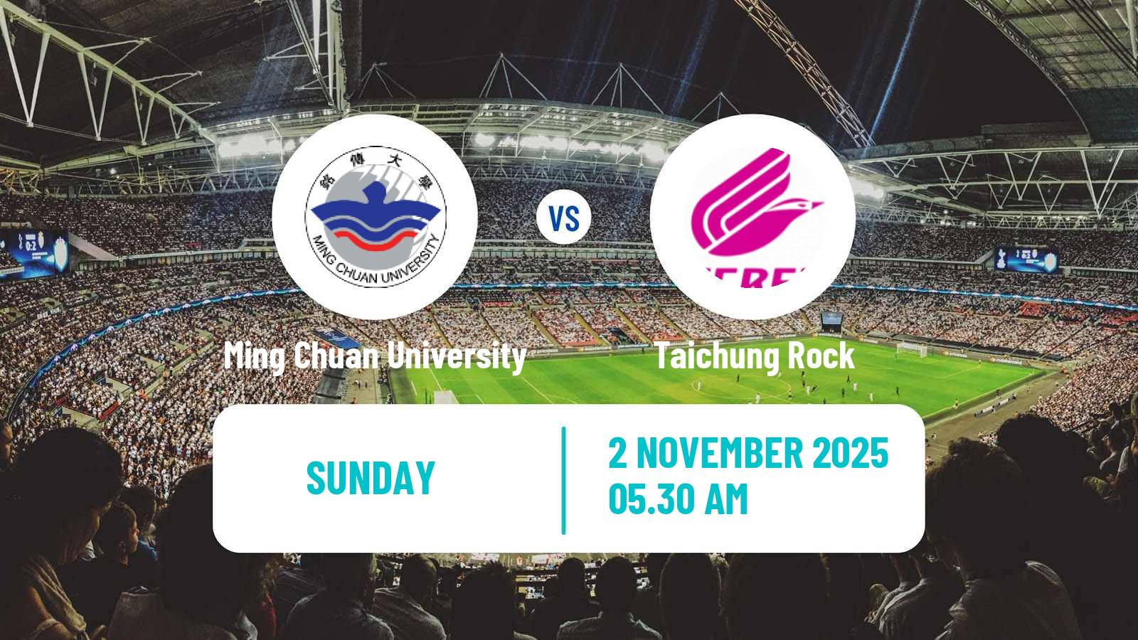 Football Taiwan Premier League Ming Chuan University - Taichung Rock