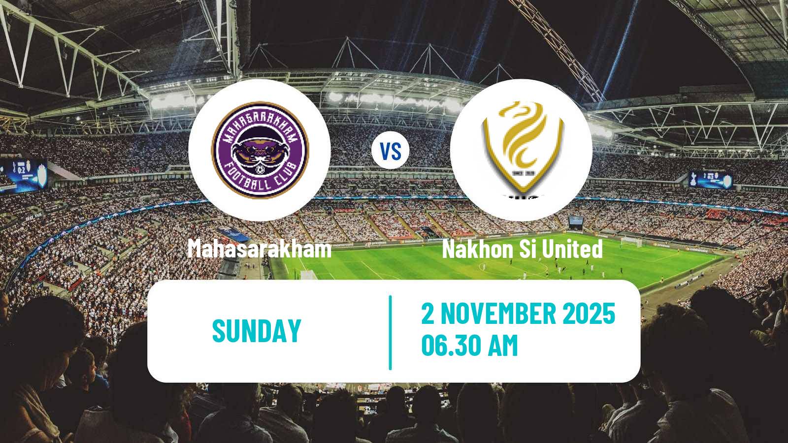 Football Thai League 2 Mahasarakham - Nakhon Si United