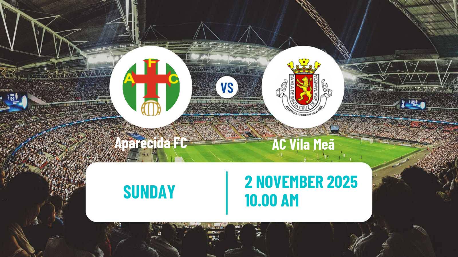 Football Campeonato de Portugal Aparecida - Vila Meã