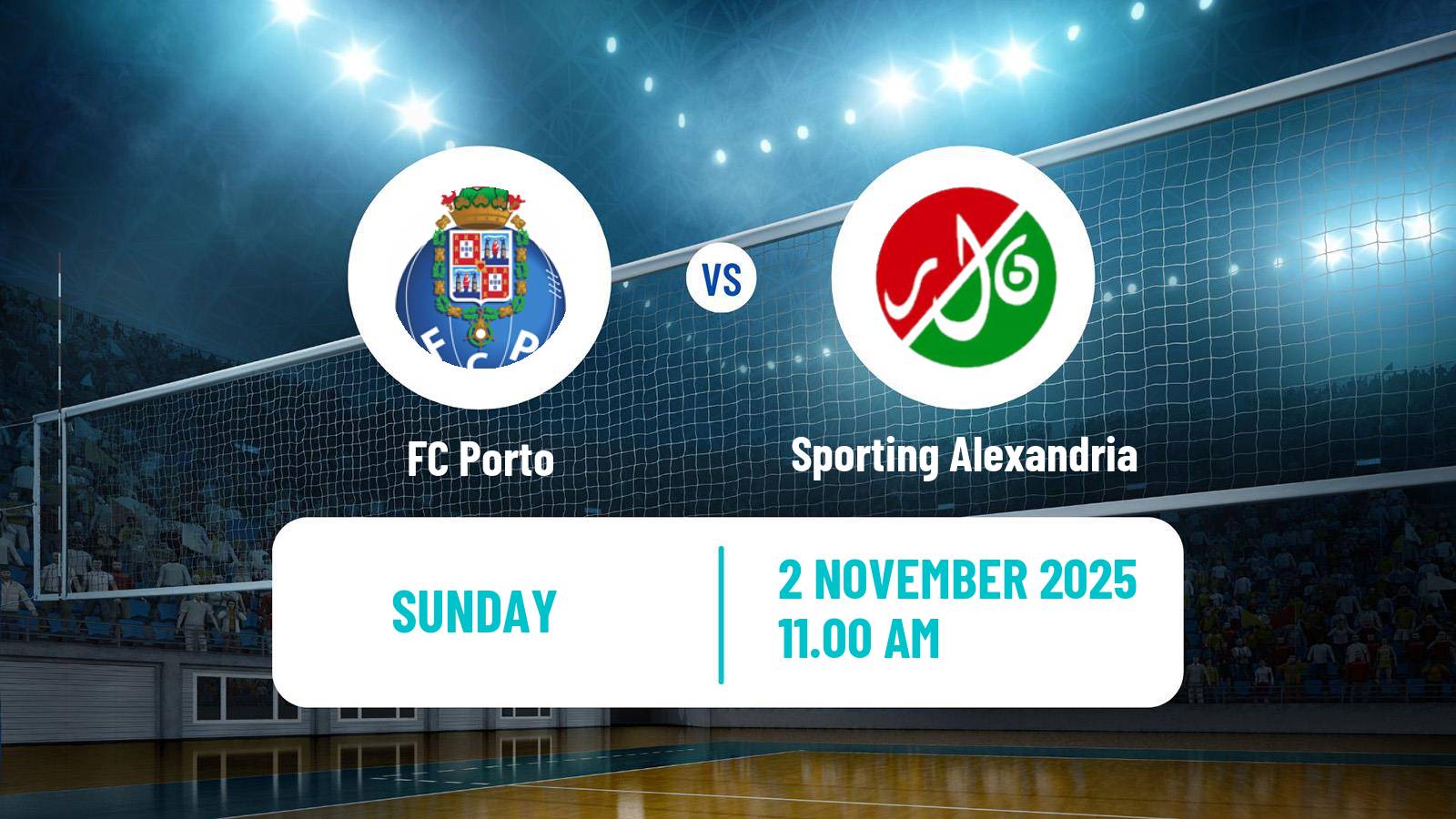 Volleyball Portuguese 1 Divisao Volleyball Women FC Porto - Sporting Alexandria
