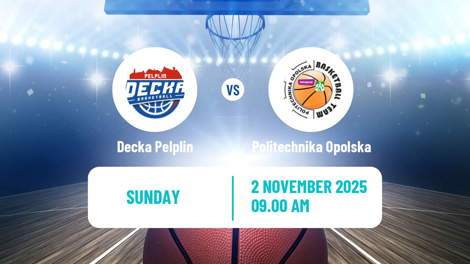 Basketball Polish 1 Liga Basketball Decka Pelplin - Politechnika Opolska
