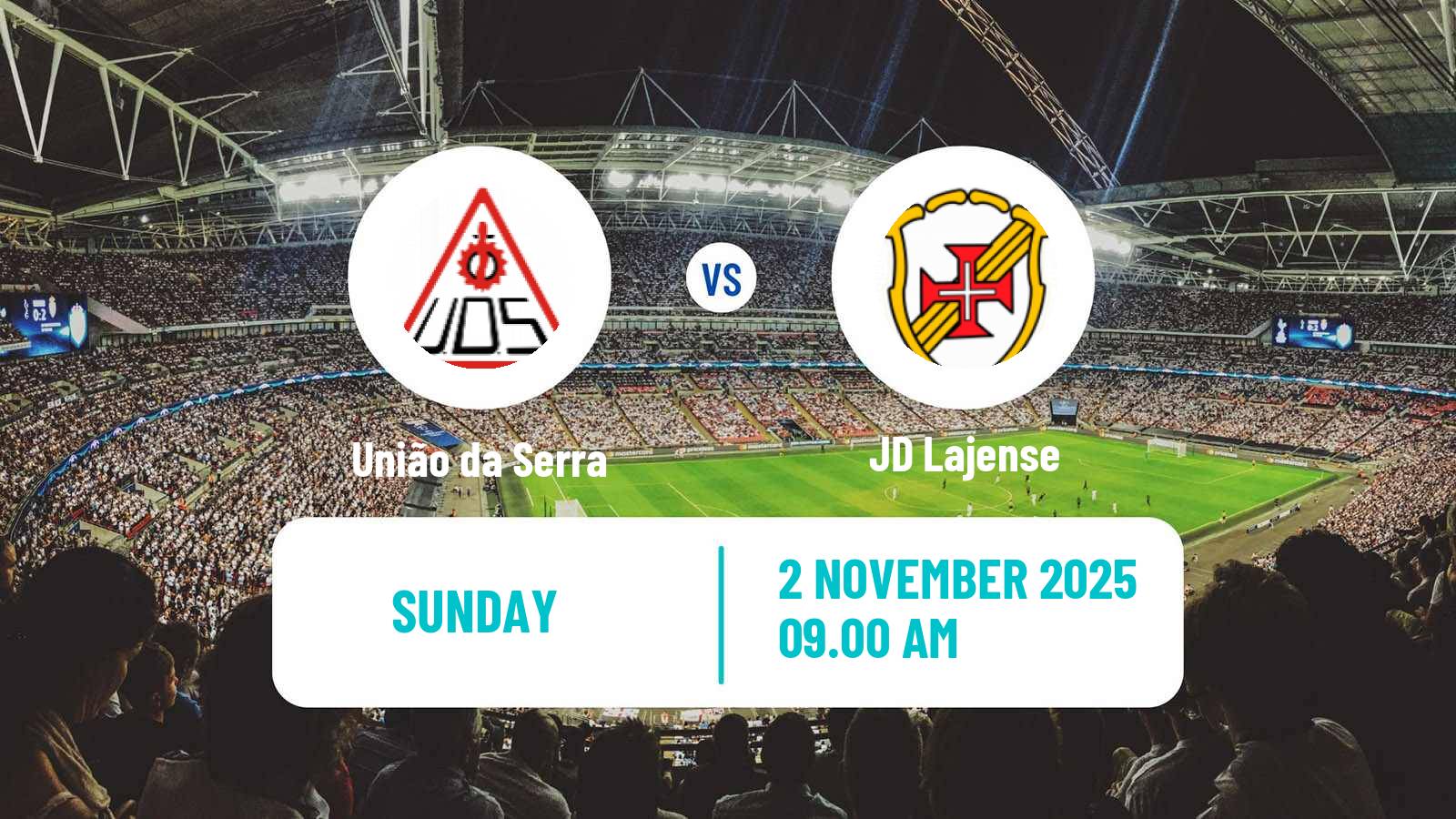 Football Campeonato de Portugal - Group C União da Serra - Lajense