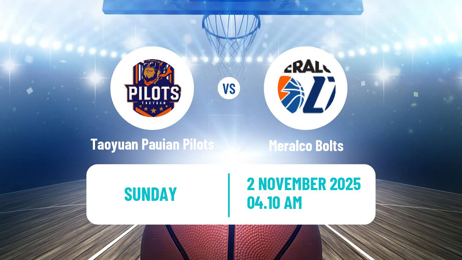 Basketball EASL Basketball Taoyuan Pauian Pilots - Meralco Bolts