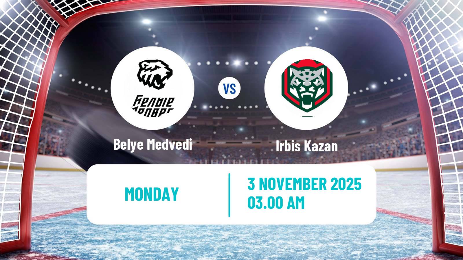 Hockey MHL Belye Medvedi - Irbis Kazan
