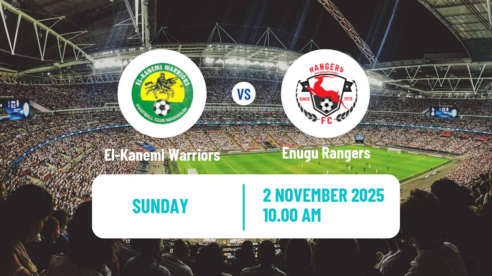 Football Nigerian Premier League El-Kanemi Warriors - Enugu Rangers