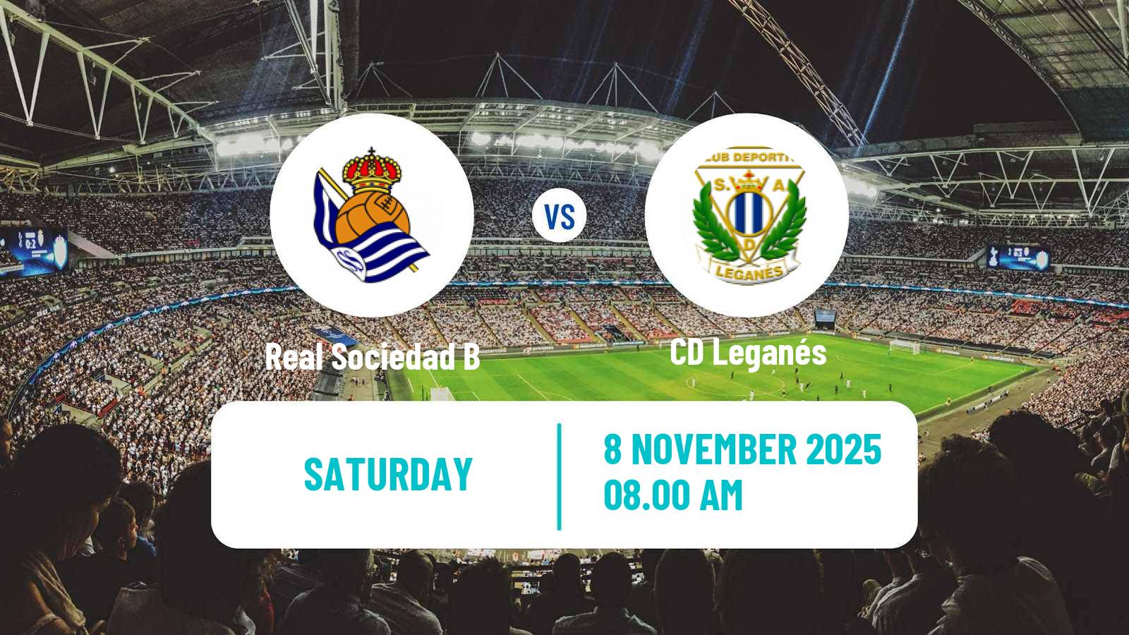 Football Spanish LaLiga2 Real Sociedad B - Leganés