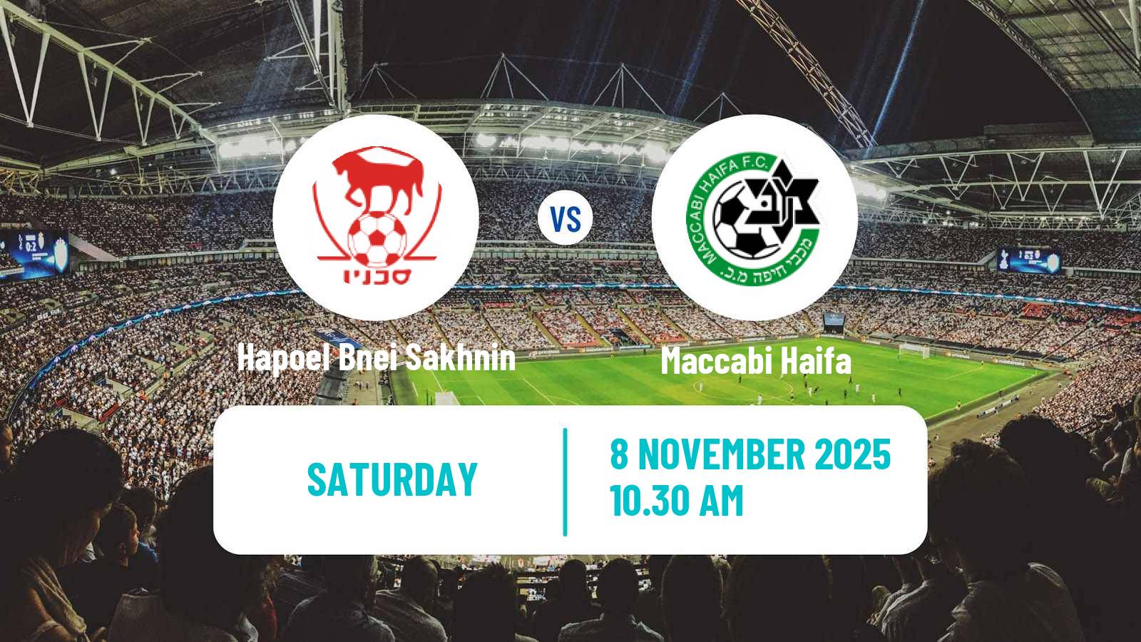 Football Israeli Ligat haAl Hapoel Bnei Sakhnin - Maccabi Haifa