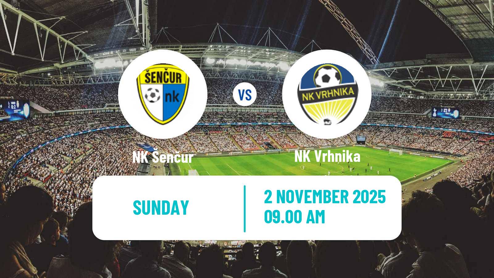 Football Slovenian 3 SNL West Šenčur - Vrhnika