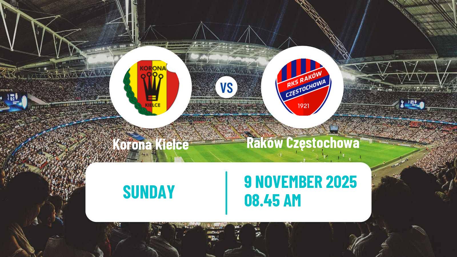 Football Polish Ekstraklasa Korona Kielce - Raków Częstochowa