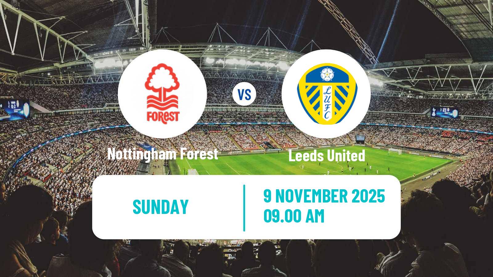 Football English Premier League Nottingham Forest - Leeds United