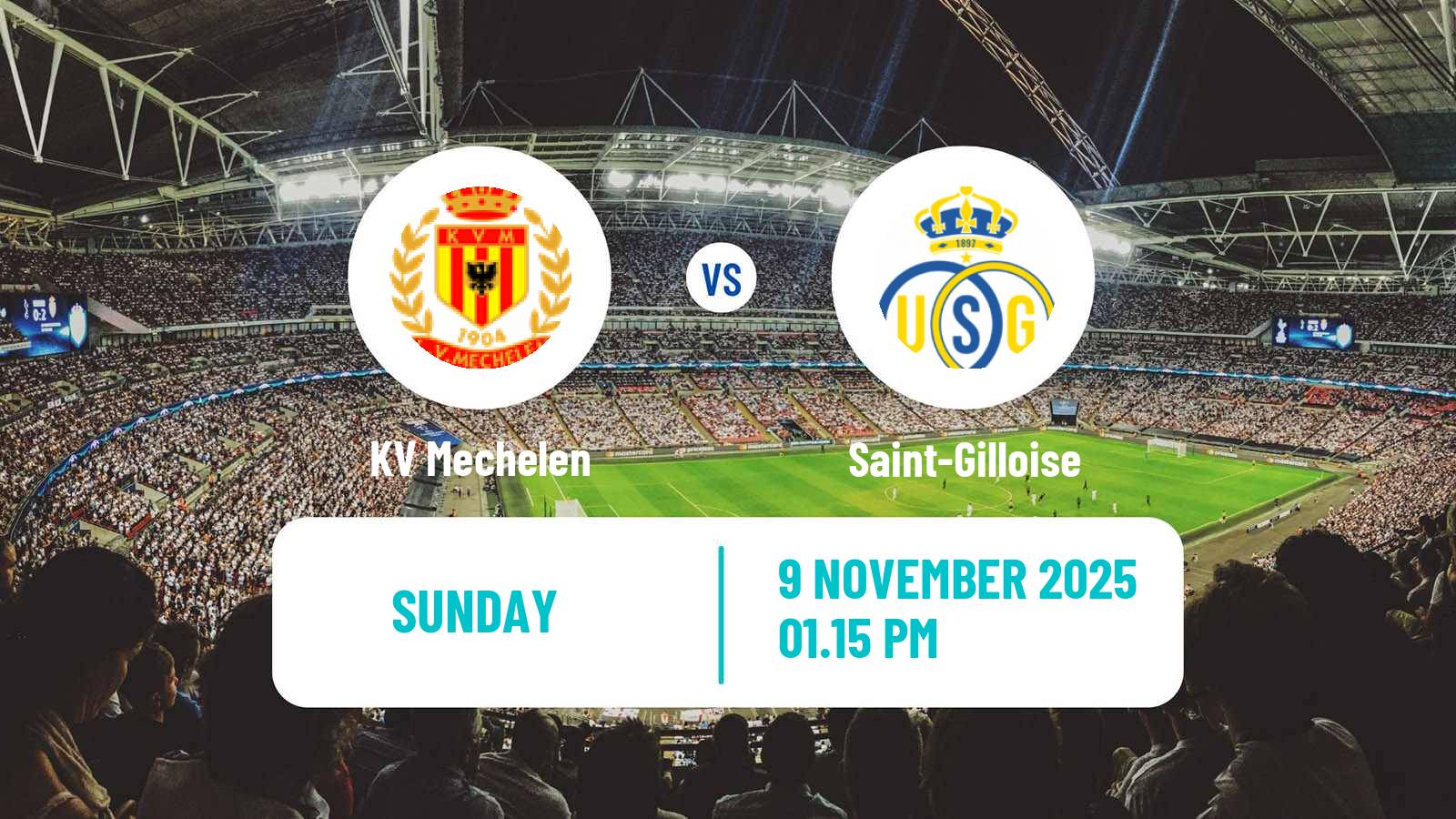 Football Belgian Jupiler Pro League KV Mechelen - Saint-Gilloise