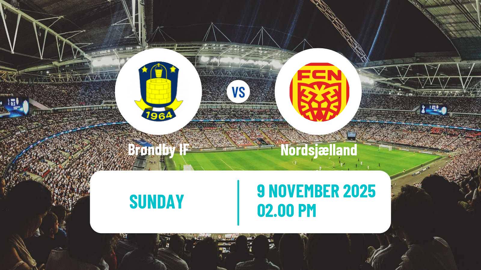 Football Danish Superliga Brøndby - Nordsjælland
