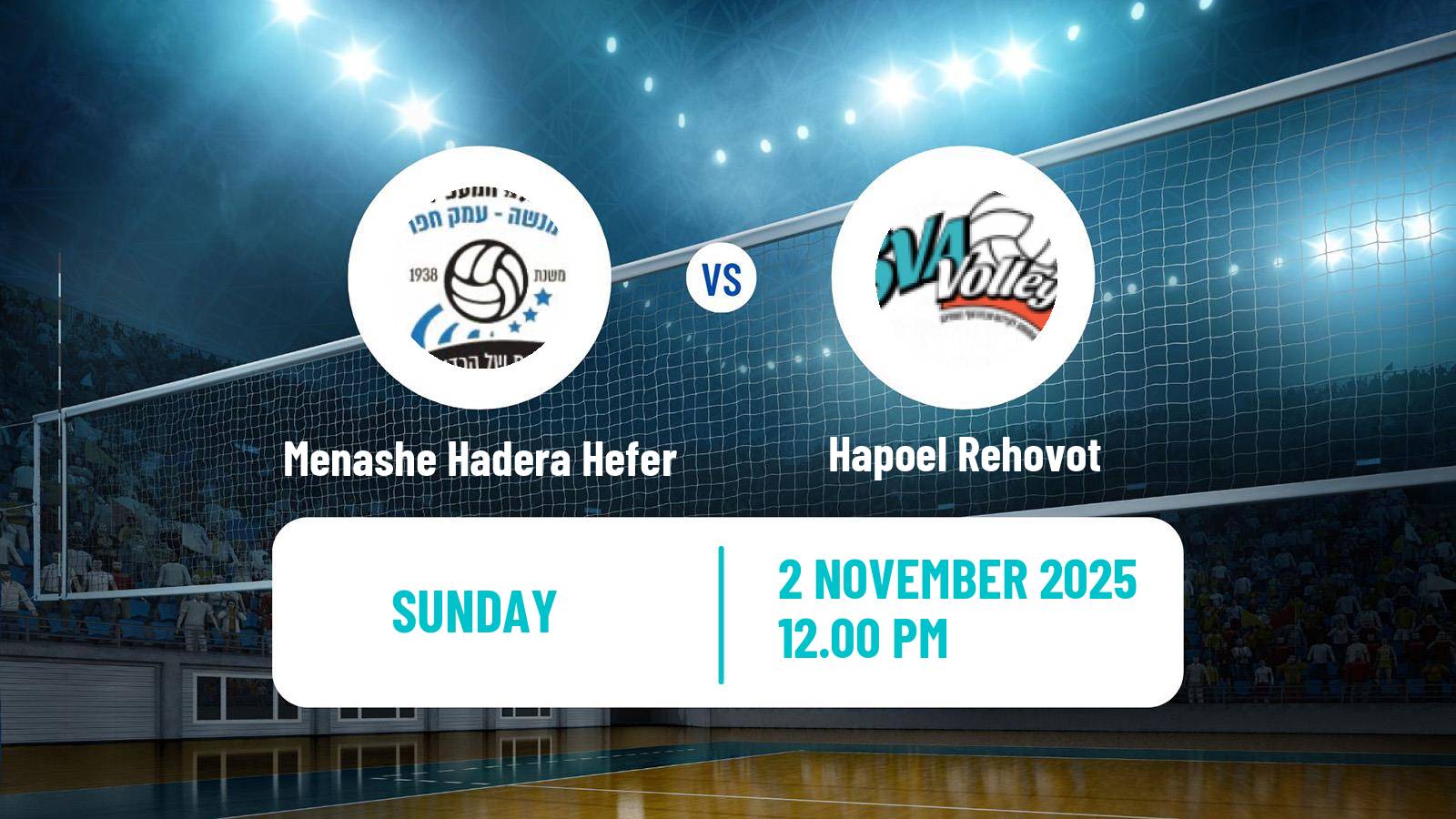 Volleyball Israeli Premier League Volleyball Menashe Hadera Hefer - Hapoel Rehovot